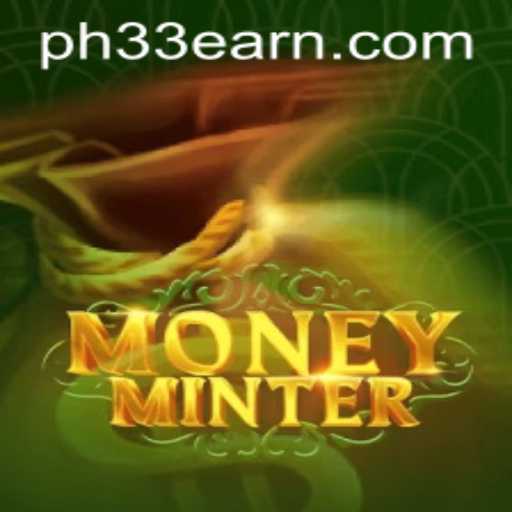 Unveiling the Thrills of MoneyMinter and the Role of PH33
